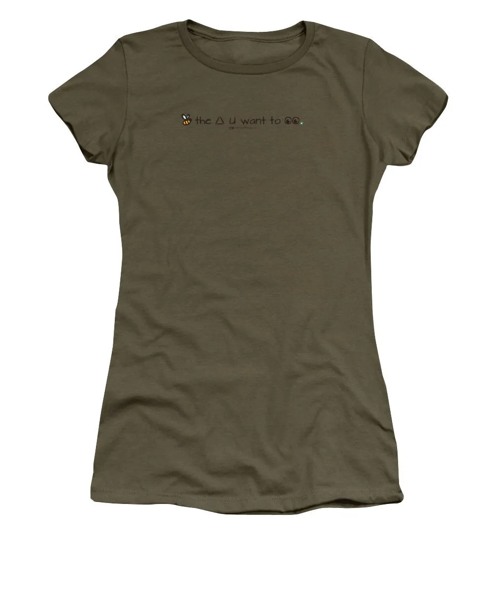Bee The Chng You Want To See - Women's T-Shirt