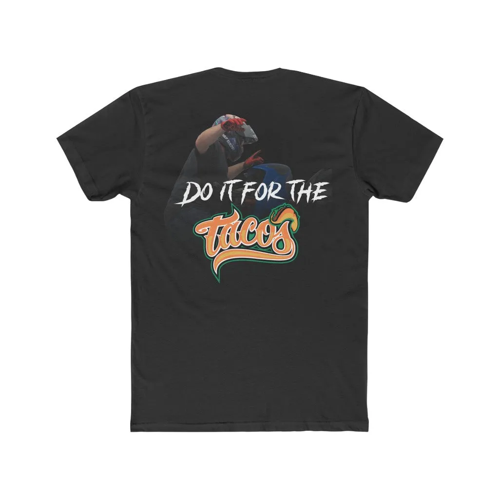 Do it for the Tacos!!!