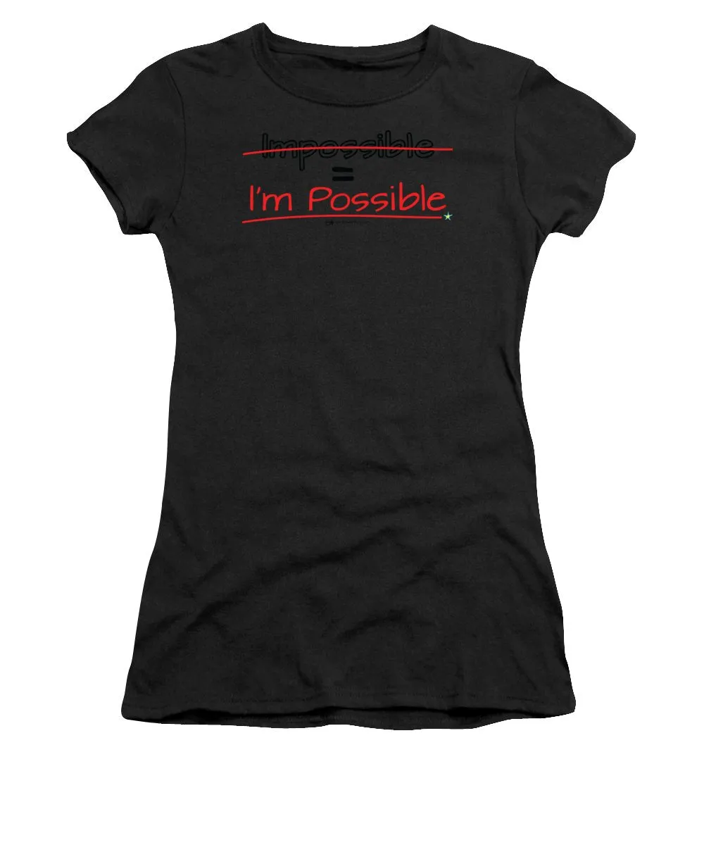 Impossible Equals I Am Possible - Women's T-Shirt