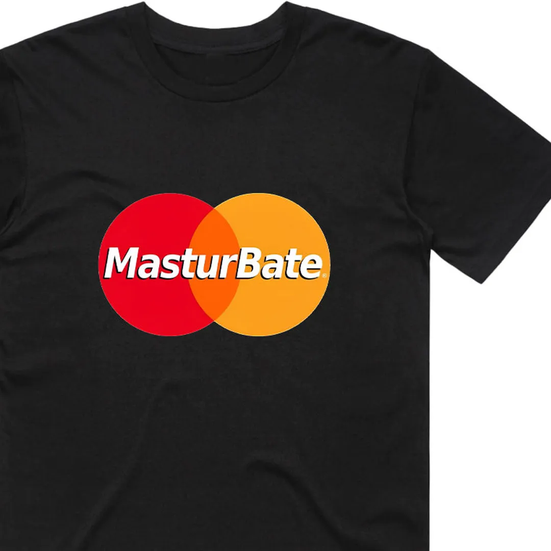 Masturbate T-Shirt