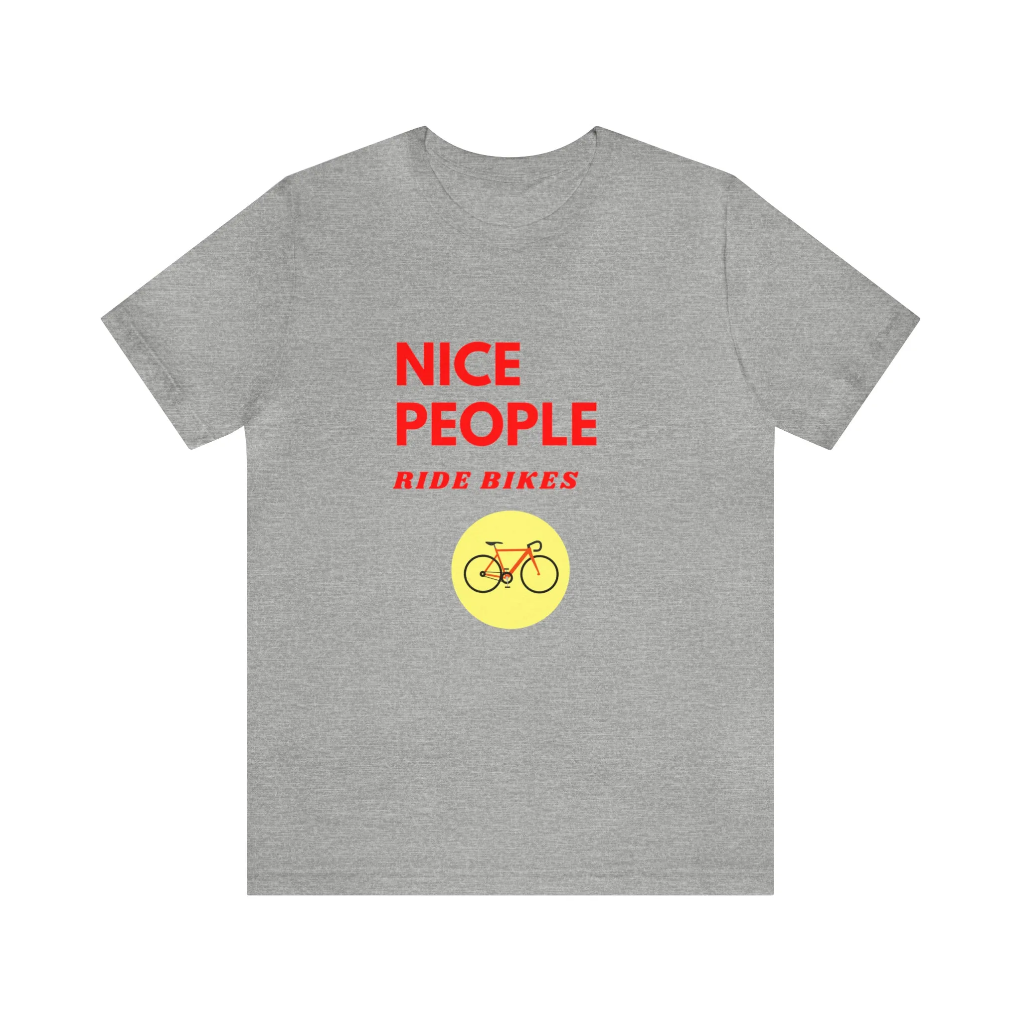 Nice People Ride Bikes [Light Colors]