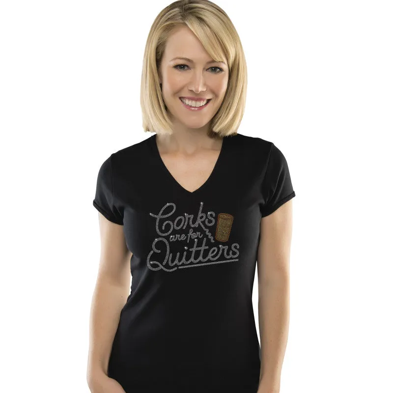 Rhinestone T-Shirt - Corks are for Quitters